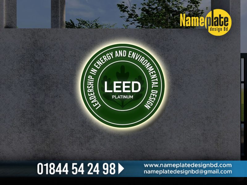 LEADERSHIP IN ENERGY AND ENVIRONMENTAL DESIGN LEED PLATINUM LED NAME PLATE